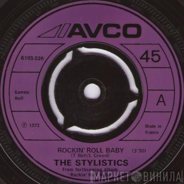The Stylistics - Rockin' Roll Baby