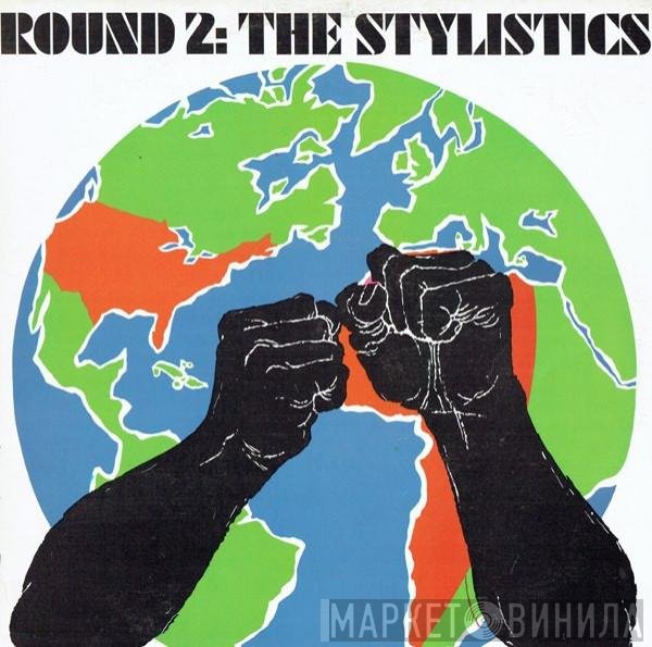 The Stylistics  - Round 2