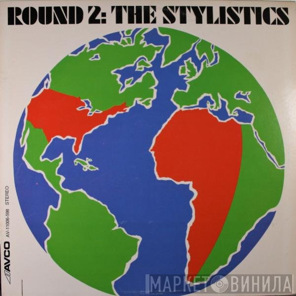 The Stylistics  - Round 2
