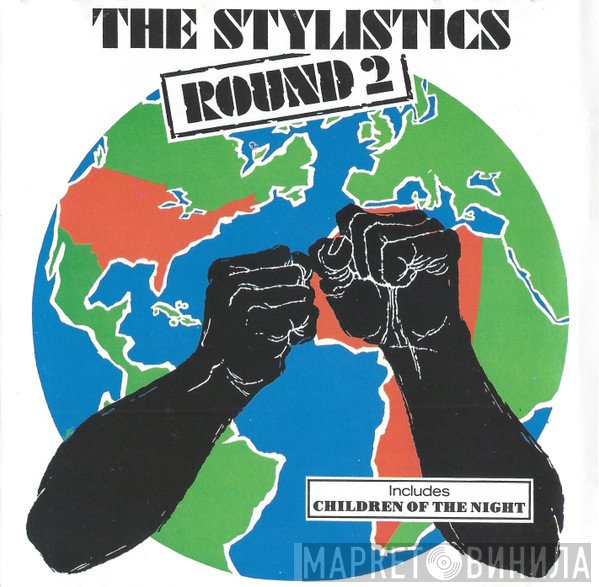 The Stylistics  - Round 2