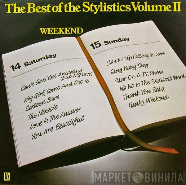 The Stylistics - The Best Of The Stylistics Volume II (Weekend)