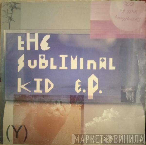 The Subliminal Kid - The Subliminal Kid EP
