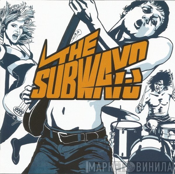 The Subways  - The Subways