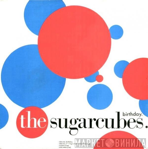 The Sugarcubes  - Birthday