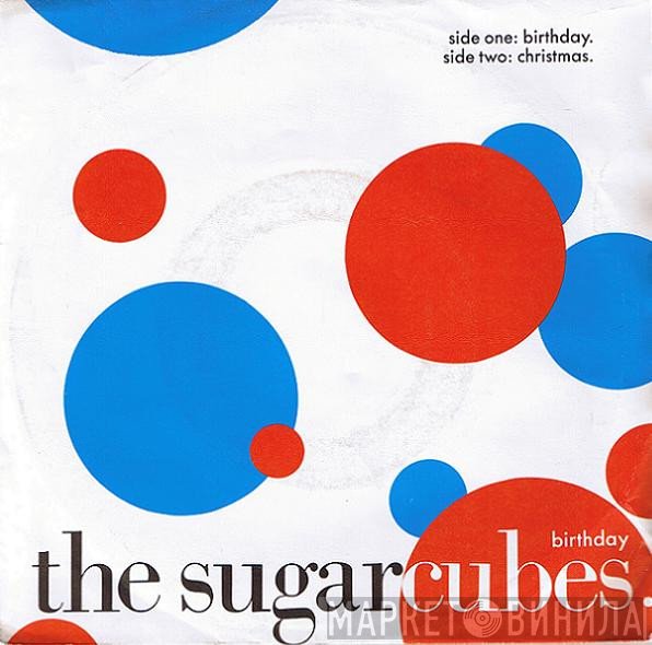 The Sugarcubes  - Birthday