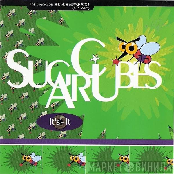The Sugarcubes - It's-It