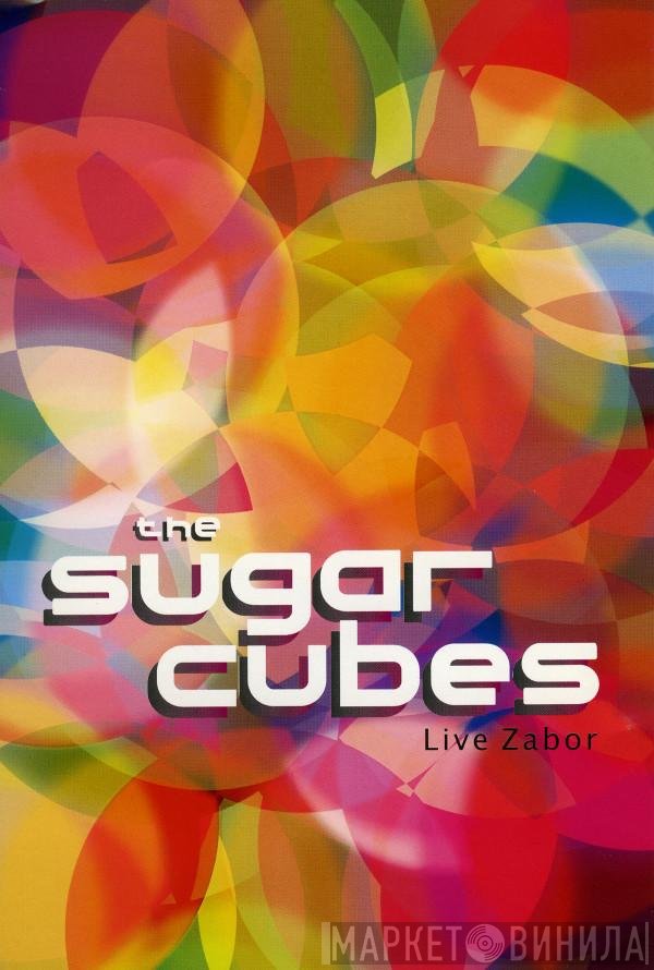 The Sugarcubes  - Live Zabor