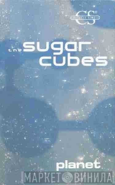 The Sugarcubes  - Planet