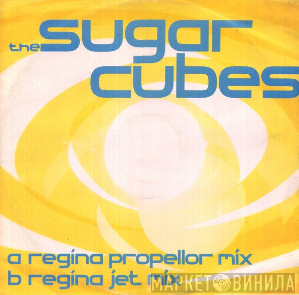 The Sugarcubes  - Regina