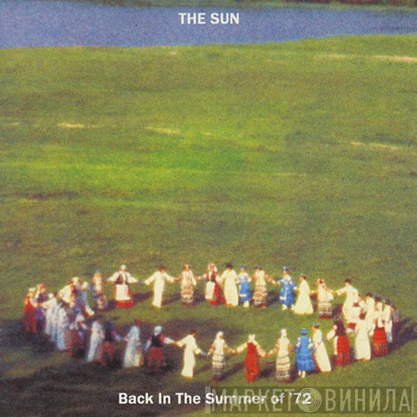 The Sun  - Back In The Summer Of '72
