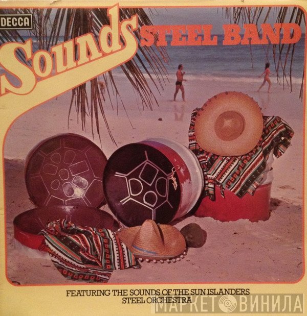 The Sun Islanders Steel Orchestra - Sounds Steel Band