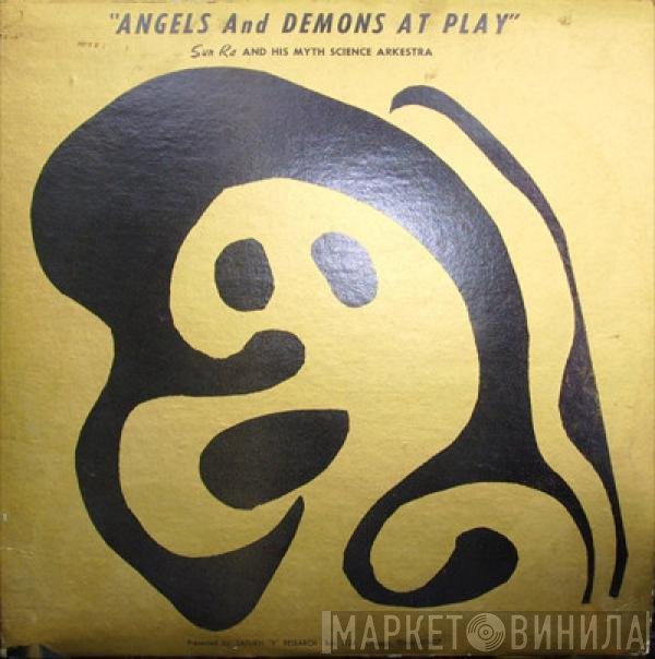 The Sun Ra Arkestra  - Angels And Demons At Play