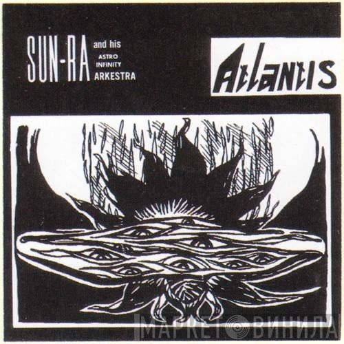The Sun Ra Arkestra  - Atlantis