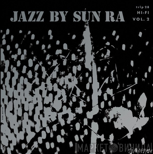 The Sun Ra Arkestra - Jazz By Sun Ra Vol. 2