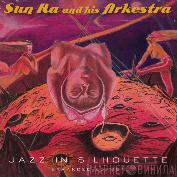 The Sun Ra Arkestra - Jazz In Silhouette (Expanded Edition)