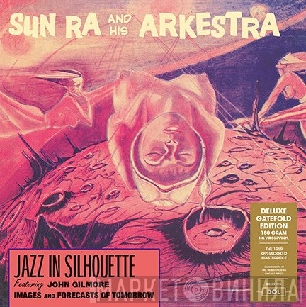 The Sun Ra Arkestra  - Jazz In Silhouette
