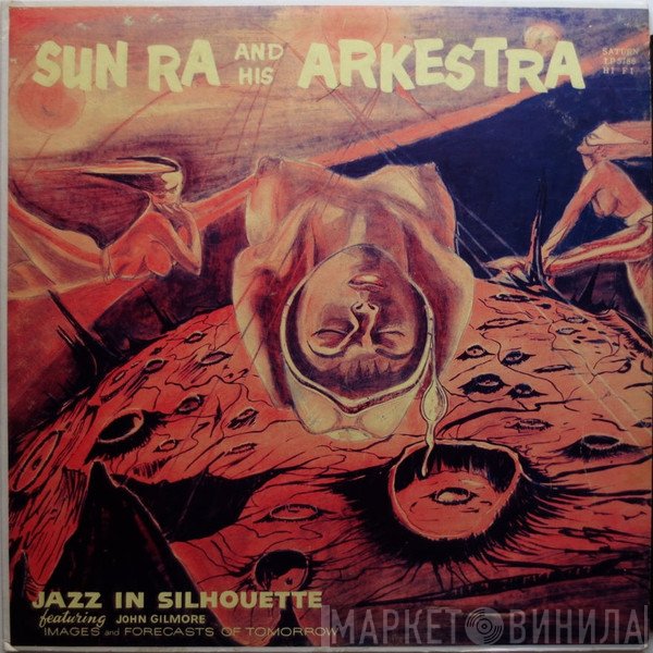 The Sun Ra Arkestra  - Jazz In Silhouette