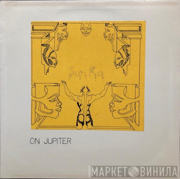The Sun Ra Arkestra  - On Jupiter