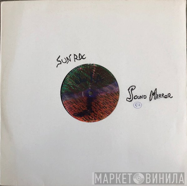The Sun Ra Arkestra  - Sound Mirror
