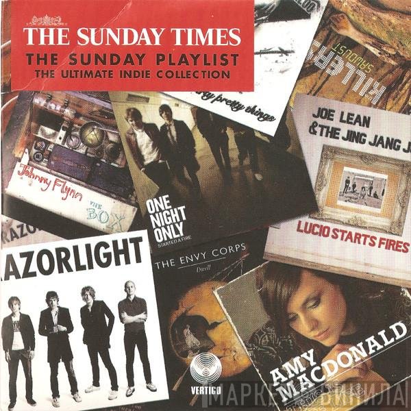  - The Sunday Playlist - The Ultimate Indie Collection