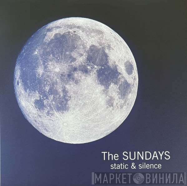 The Sundays  - Static & Silence