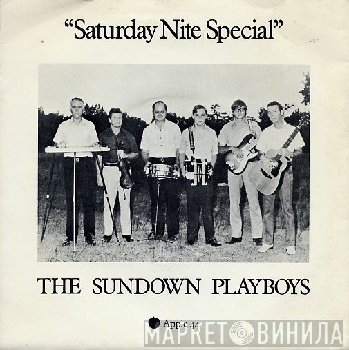 The Sundown Playboys - Saturday Nite Special