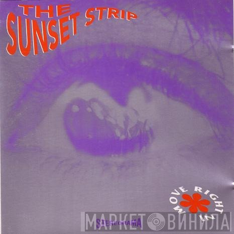 The Sunset Strip  - Move Right In