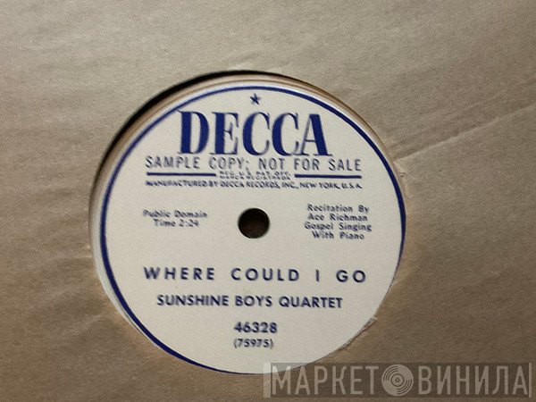 The Sunshine Boys Quartet - Where Could I Go