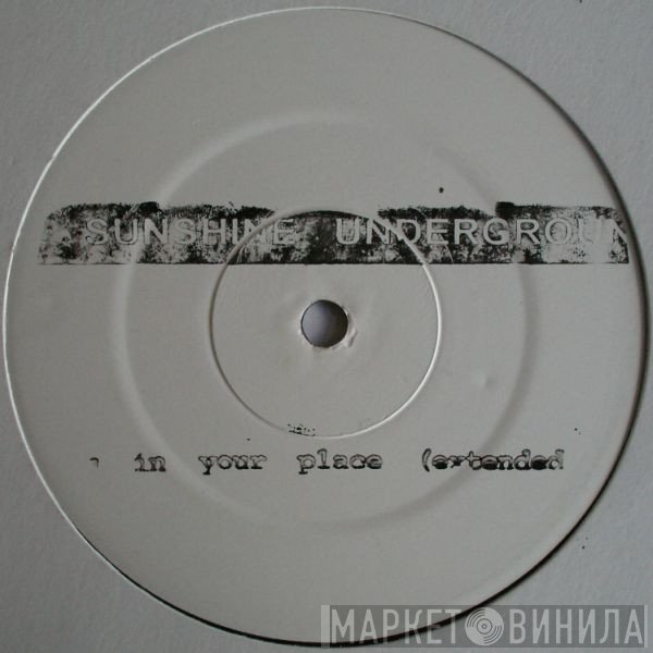 The Sunshine Underground - Put You In Your Place