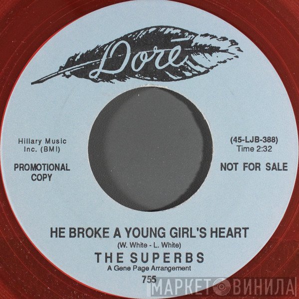 The Superbs  - He Broke A Young Girls Heart / It's A Million Miles To Paradise