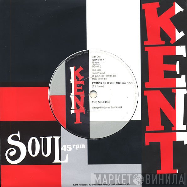 The Superbs  - I Wanna Do It With You Baby