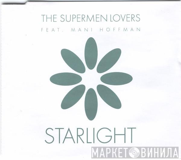 The Supermen Lovers, Mani Hoffman - Starlight