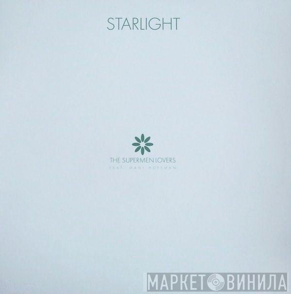 The Supermen Lovers, Mani Hoffman - Starlight