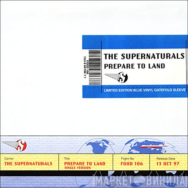 The Supernaturals - Prepare To Land