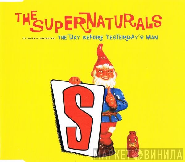 The Supernaturals - The Day Before Yesterday's Man