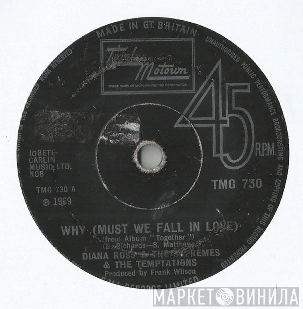 The Supremes, The Temptations - Why (Must We Fall In Love) / Uptight (Everything's Alright)