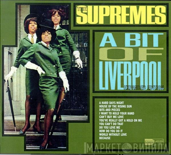 The Supremes  - A Bit Of Liverpool - Expanded Edition