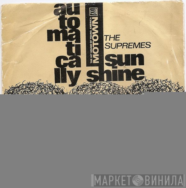 The Supremes  - Automatically Sunshine