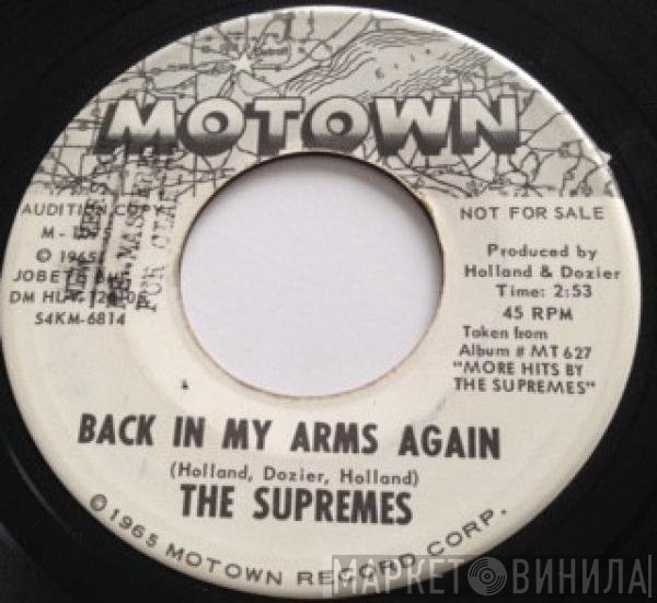 The Supremes  - Back In My Arms Again