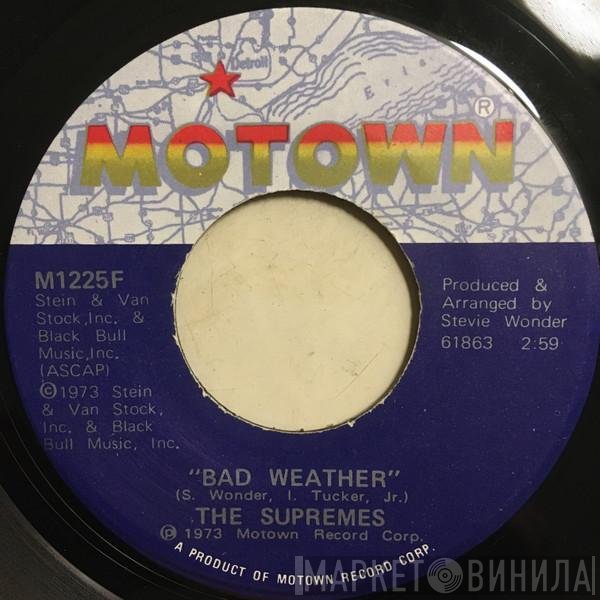 The Supremes  - Bad Weather