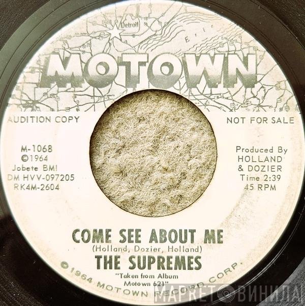 The Supremes - Come See About Me