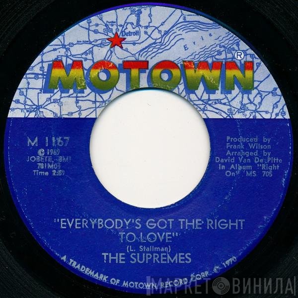 The Supremes - Everybody's Got The Right To Love / But I Love You More