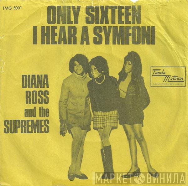 The Supremes - I Hear A Symphony / Only Sixteen