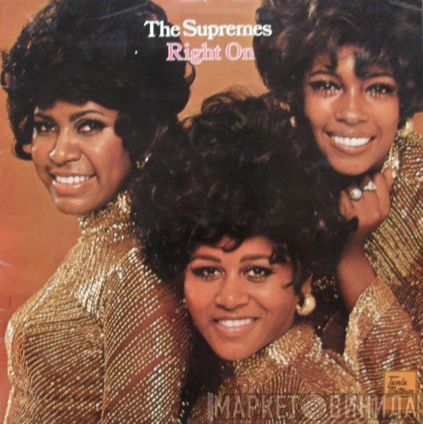 The Supremes - Right On