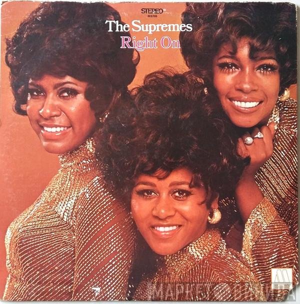 The Supremes  - Right On