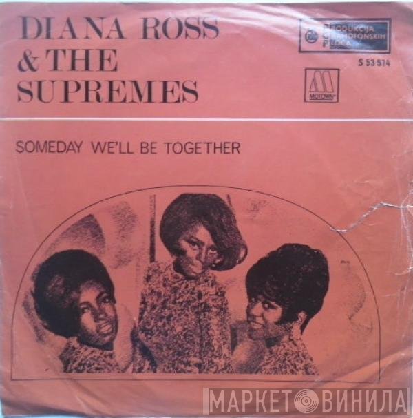 The Supremes - Someday We'll Be Together