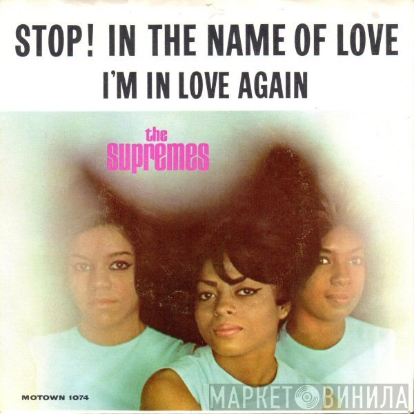 The Supremes - Stop! In The Name Of Love