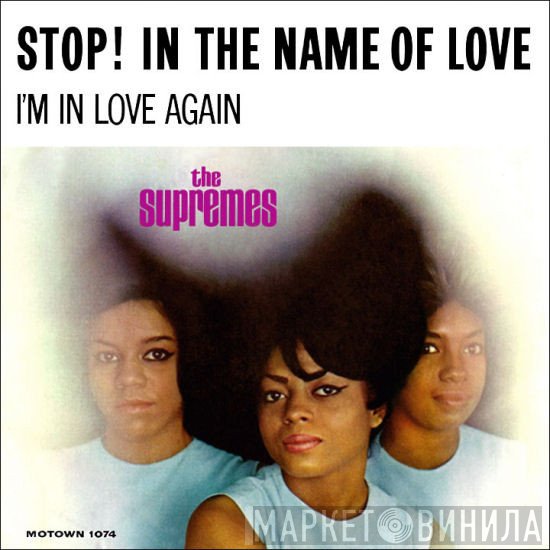 The Supremes - Stop! In The Name Of Love