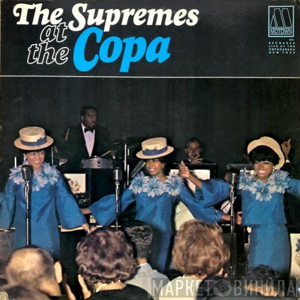 The Supremes  - The Supremes At The Copa