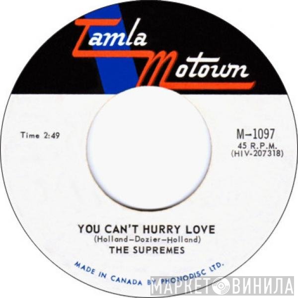The Supremes - You Can't Hurry Love / Put Yourself In My Place